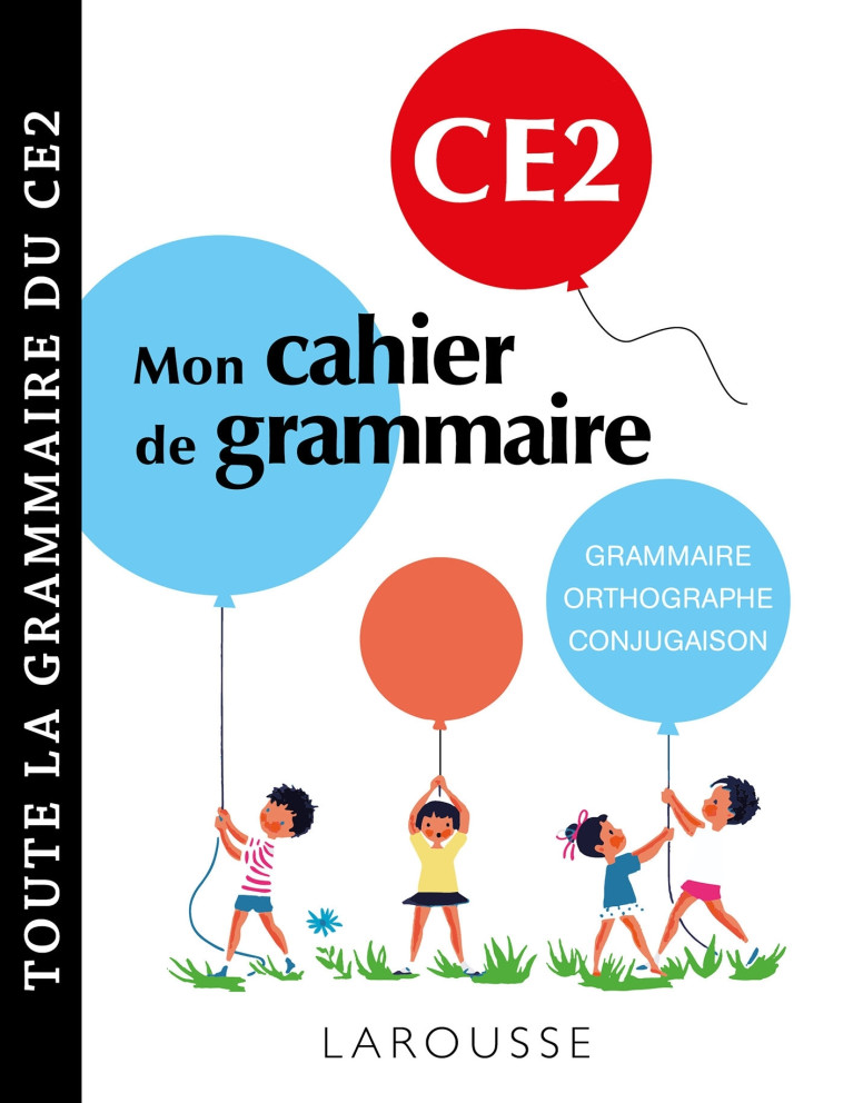 MON CAHIER DE GRAMMAIRE CE2 - COLLECTIF - LAROUSSE