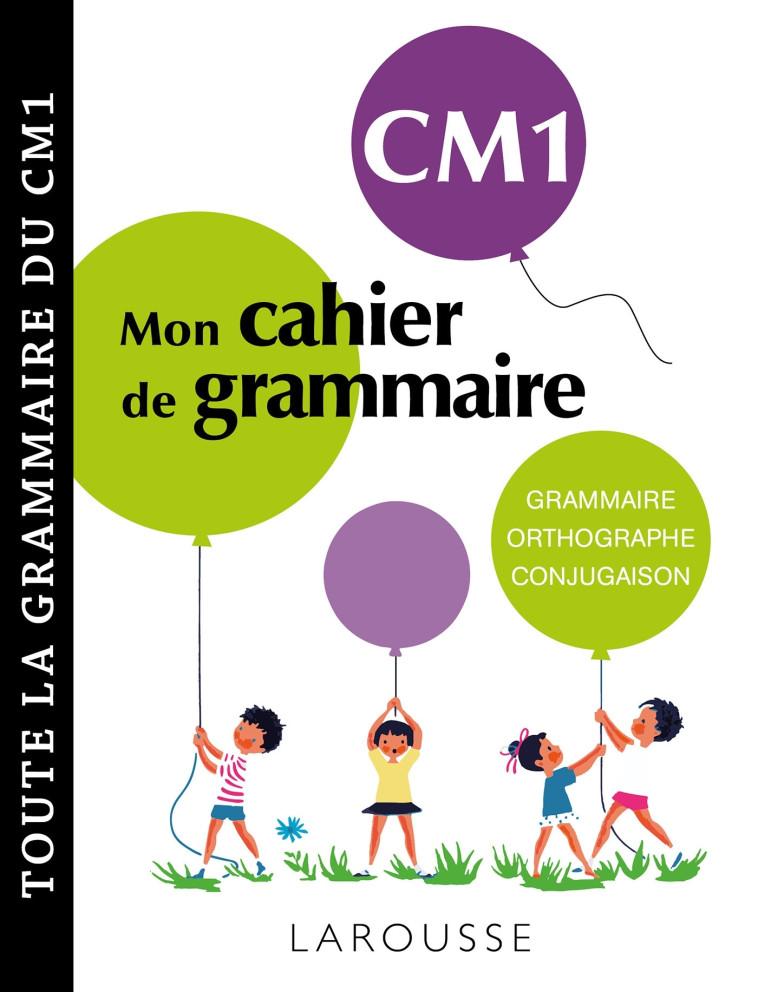 MON CAHIER DE GRAMMAIRE CM1 - COLLECTIF - LAROUSSE