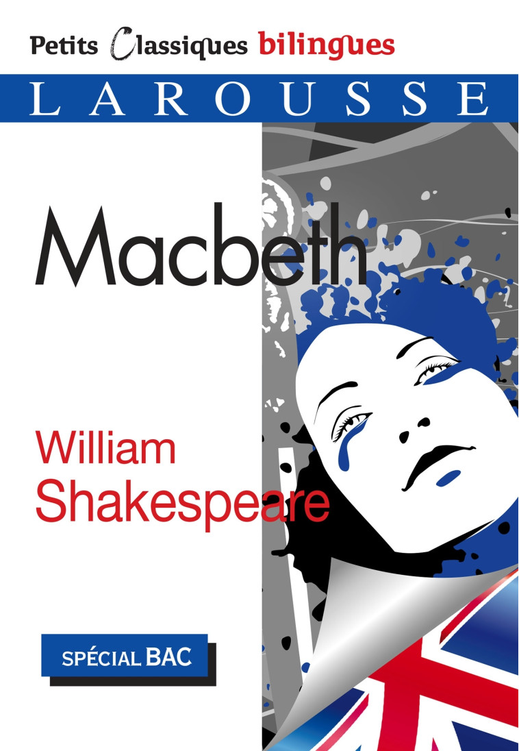 MACBETH BILINGUE SPECIAL BAC - SHAKESPEARE WILLIAM - LAROUSSE