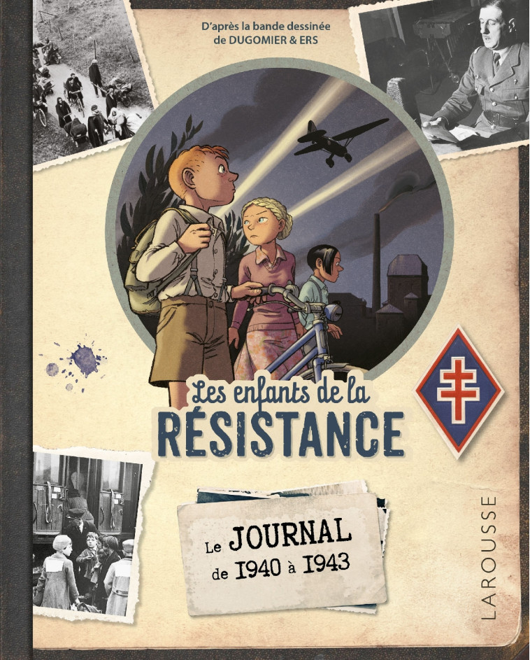 LE JOURNAL DES ENFANTS DE LA RESISTANCE - AVEZOU LAURENT - LAROUSSE