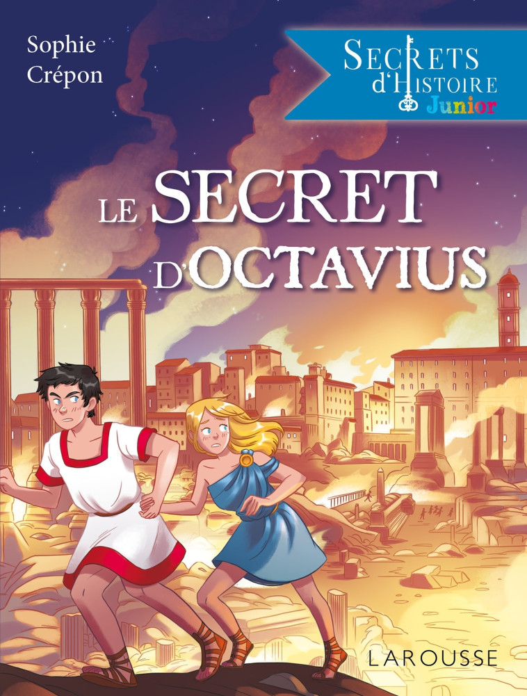 LE SECRET D'OCTAVIUS - CREPON SOPHIE - LAROUSSE