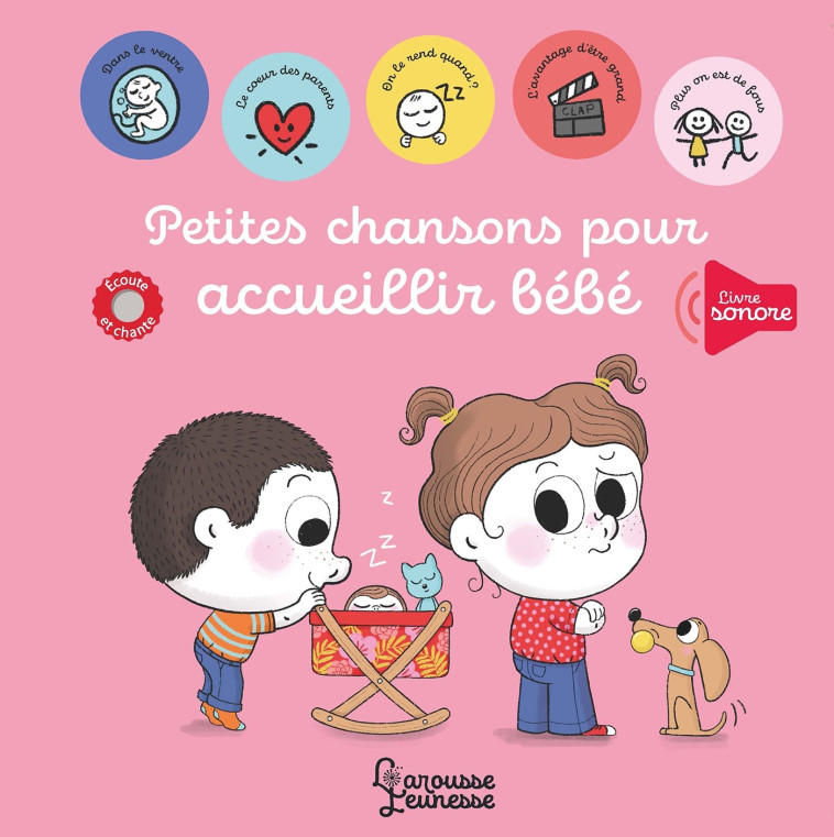 PETITES CHANSONS POUR ACCUEILLIR BEBE - BATTAULT/AMELING - LAROUSSE