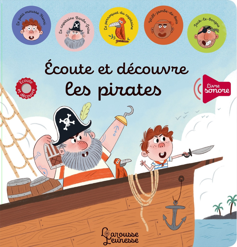 ECOUTE ET DECOUVRE LES PIRATES - DUNA ANA - LAROUSSE