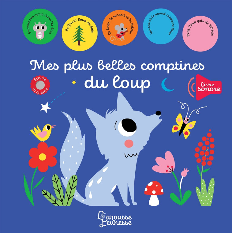 MES PLUS BELLES COMPTINES DU LOUP - ANDREACCHIO SARAH - LAROUSSE