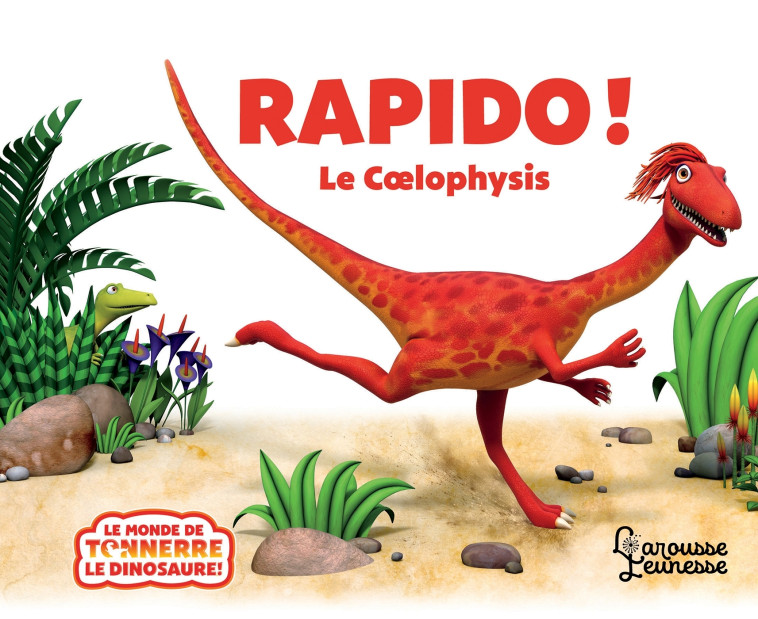 RAPIDO LE COELOPHYSIS - CURTIS/WILLIS - LAROUSSE