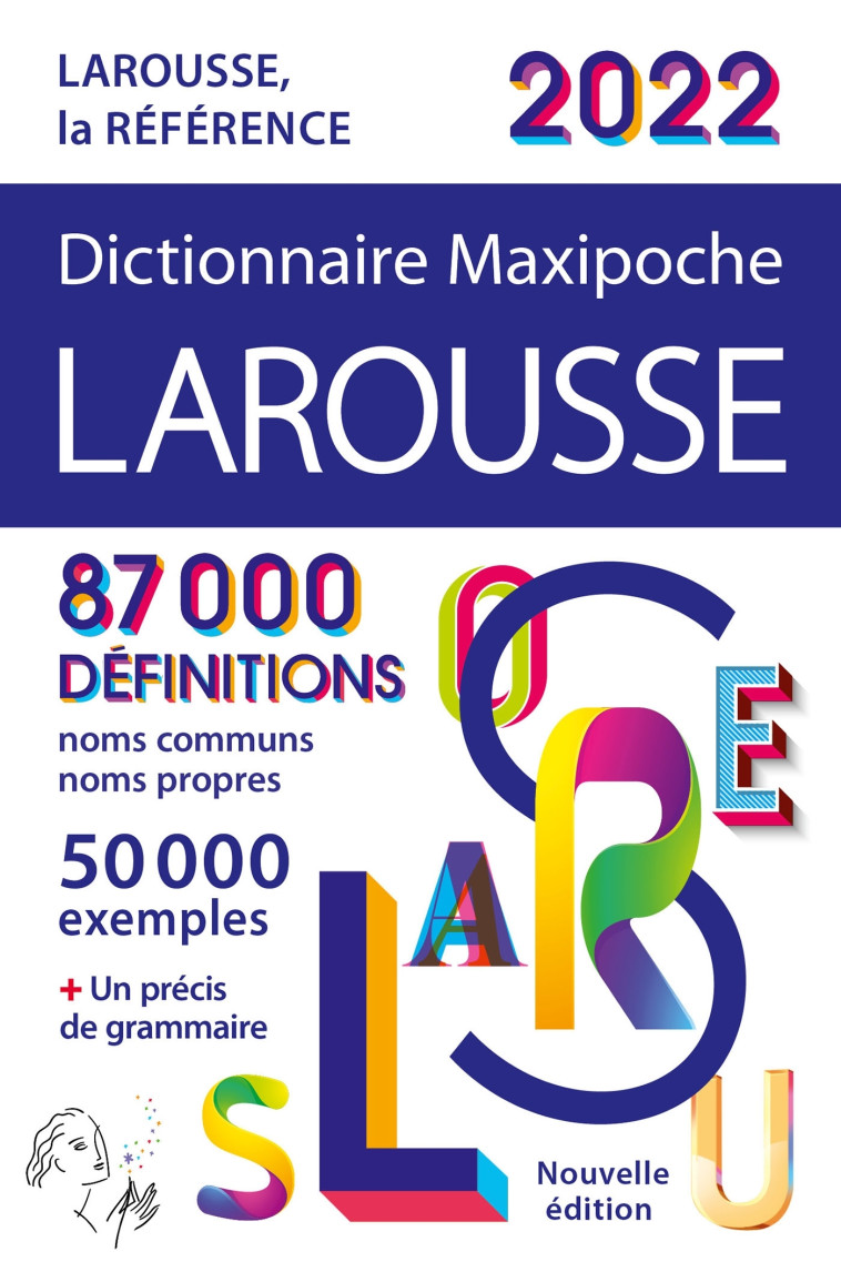 DICTIONNAIRE LAROUSSE MAXIPOCHE 2022 - COLLECTIF - LAROUSSE