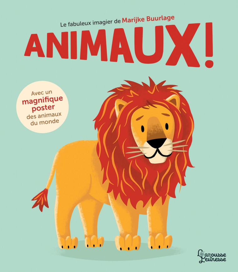 LE FABULEUX IMAGIER DES ANIMAUX ! - BUURLAGE MARIJKE - LAROUSSE