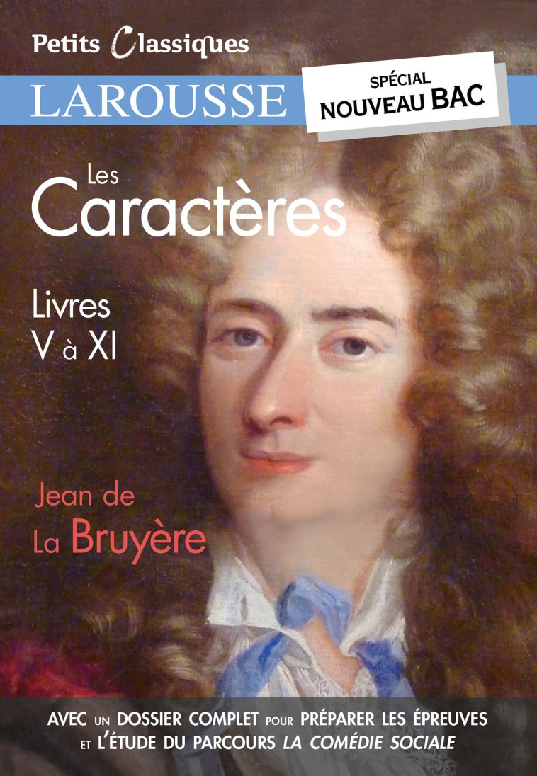 LES CARACTERES LIVRES V A XI BAC 2022 - LA BRUYERE JEAN - LAROUSSE