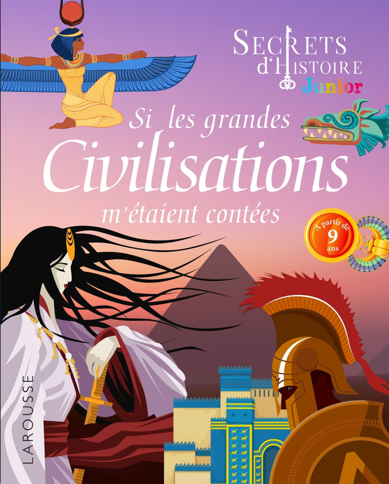 SI LES GRANDES CIVILISATIONS M'ETAIENT CONTEES - AVEZOU LAURENT - LAROUSSE