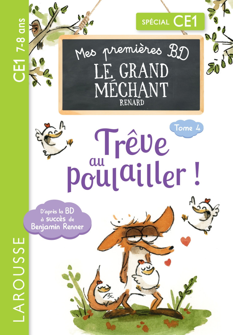 LE GRAND MECHANT RENARD T04 TREVE AU POULAILLER ! CE1 - COLLECTIF - LAROUSSE