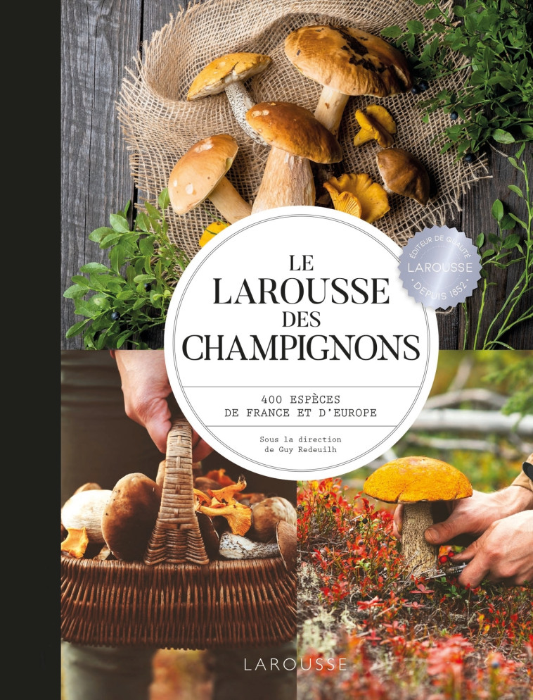 LAROUSSE DES CHAMPIGNONS - XXX - LAROUSSE