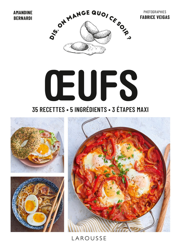 OEUFS - BERNARDI AMANDINE - LAROUSSE