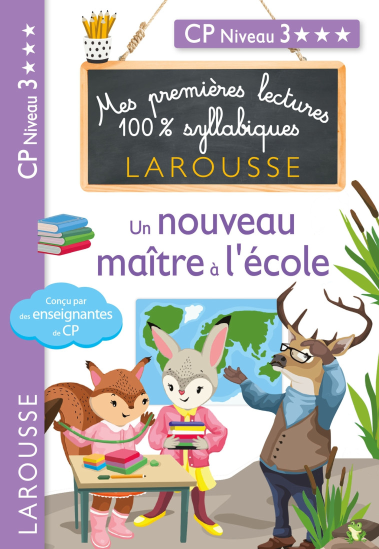 UN NOUVEAU MAITRE A L'ECOLE CP NIVEAU 3 - LEVALLOIS/STENMARK - LAROUSSE