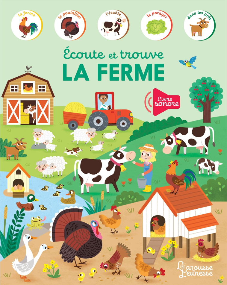 ECOUTE ET TROUVE - LA FERME - DUDZIUK KASIA - LAROUSSE