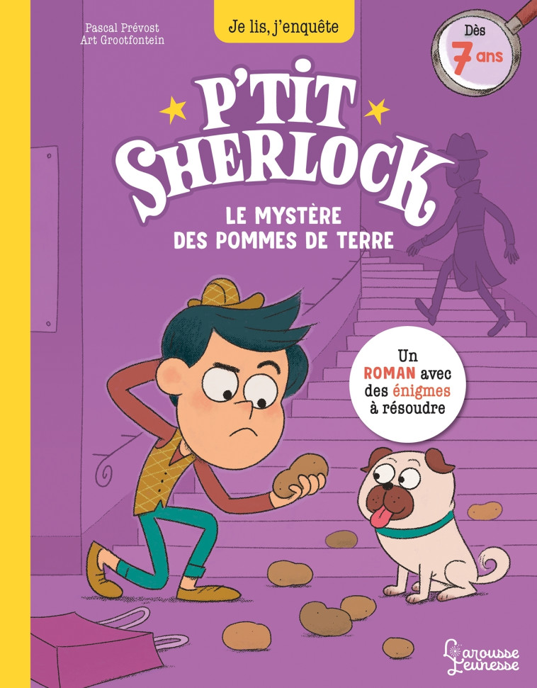 P'TIT SHERLOCK LE MYSTERE DES POMMES DE TERRE - PREVOT/GROOTFONTEIN - LAROUSSE