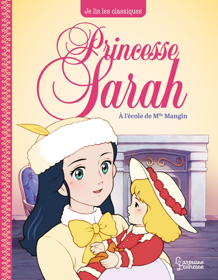 PRINCESSE SARAH T01 A L'ECOLE DE MLLE MANGIN - BURNETT F H. - LAROUSSE