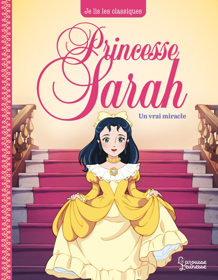 PRINCESSE SARAH T03 UN VRAI MIRACLE - BURNETT F H. - LAROUSSE