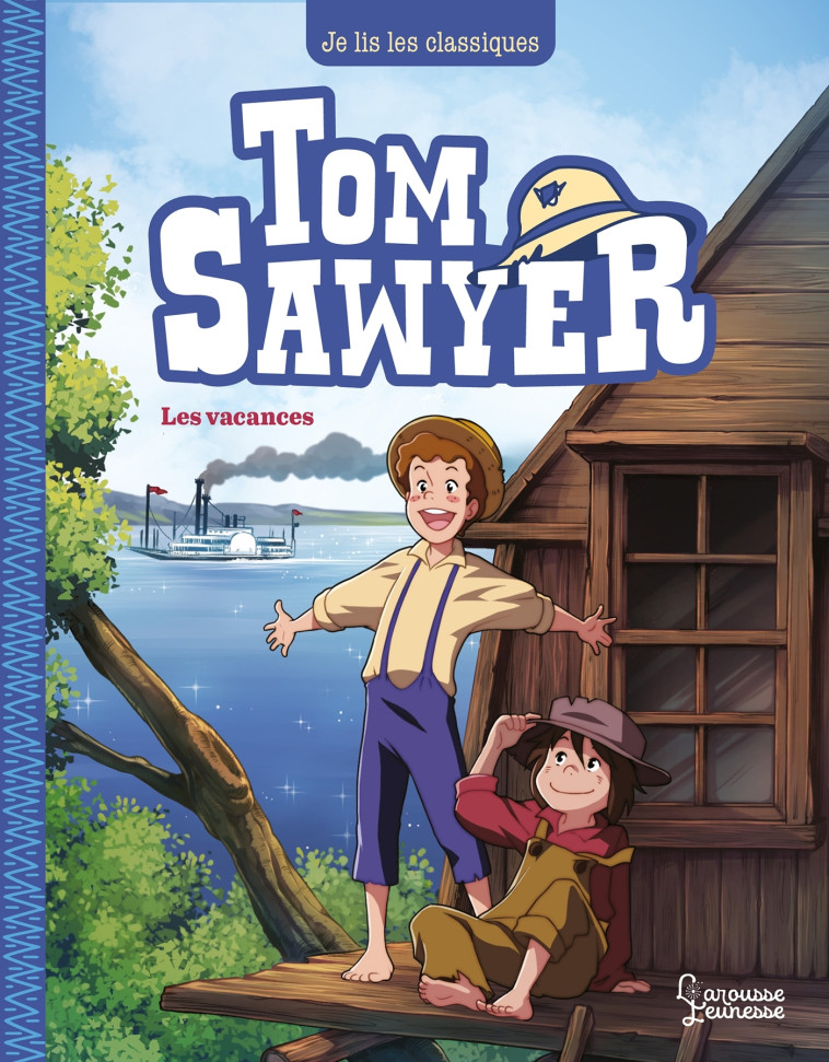 TOM SAWYER T02 LES VACANCES - TWAIN/SAENZ - LAROUSSE