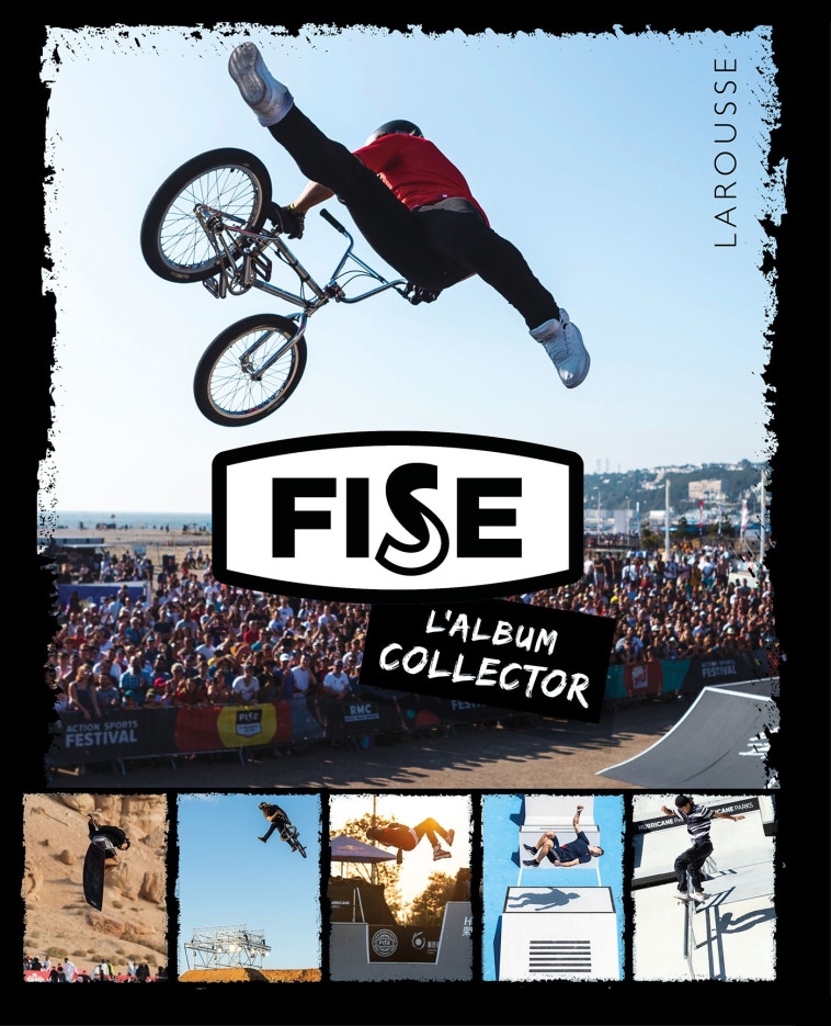 FISE - LE MEILLEUR DES SPORTS URBAINS - COLLECTIF - LAROUSSE