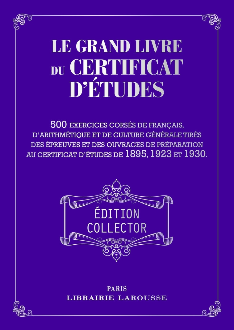 LE GRAND LIVRE DU CERTIFICAT D'ETUDES - COLLECTIF - LAROUSSE