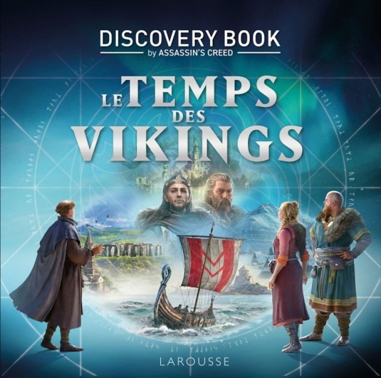 ASSASIN'S CREED DISCOVERY BOOK LE TEMPS DES VIKINGS - COLLECTIF - LAROUSSE