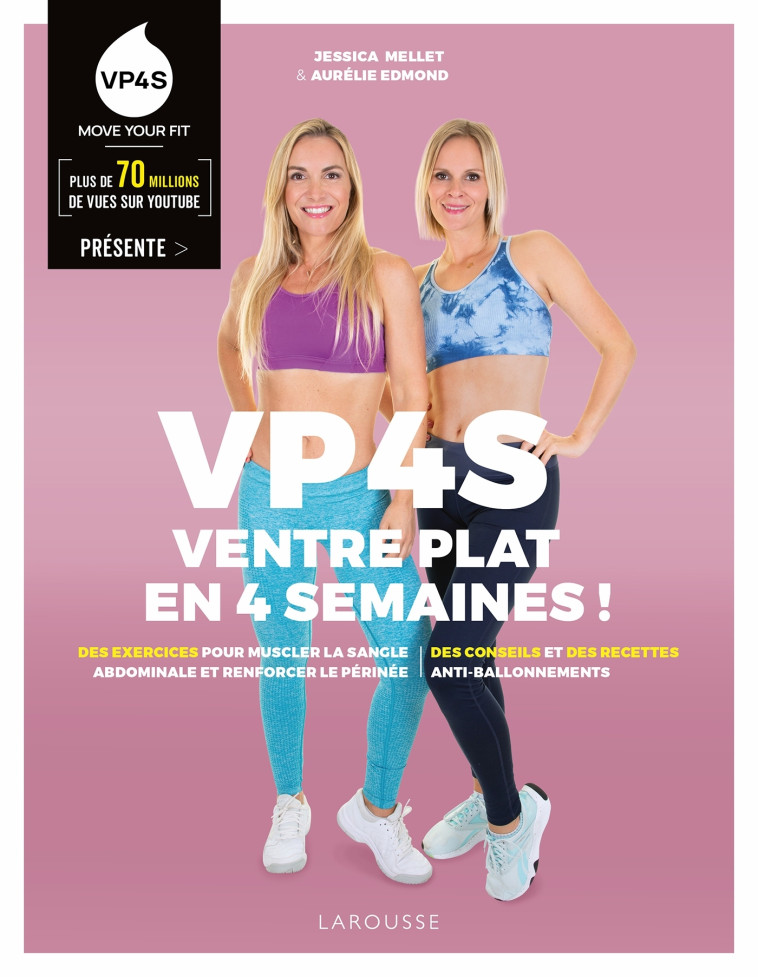 VP4S - UN VENTRE PLAT EN 4 SEMAINES ! - EDMOND/MELLET - LAROUSSE