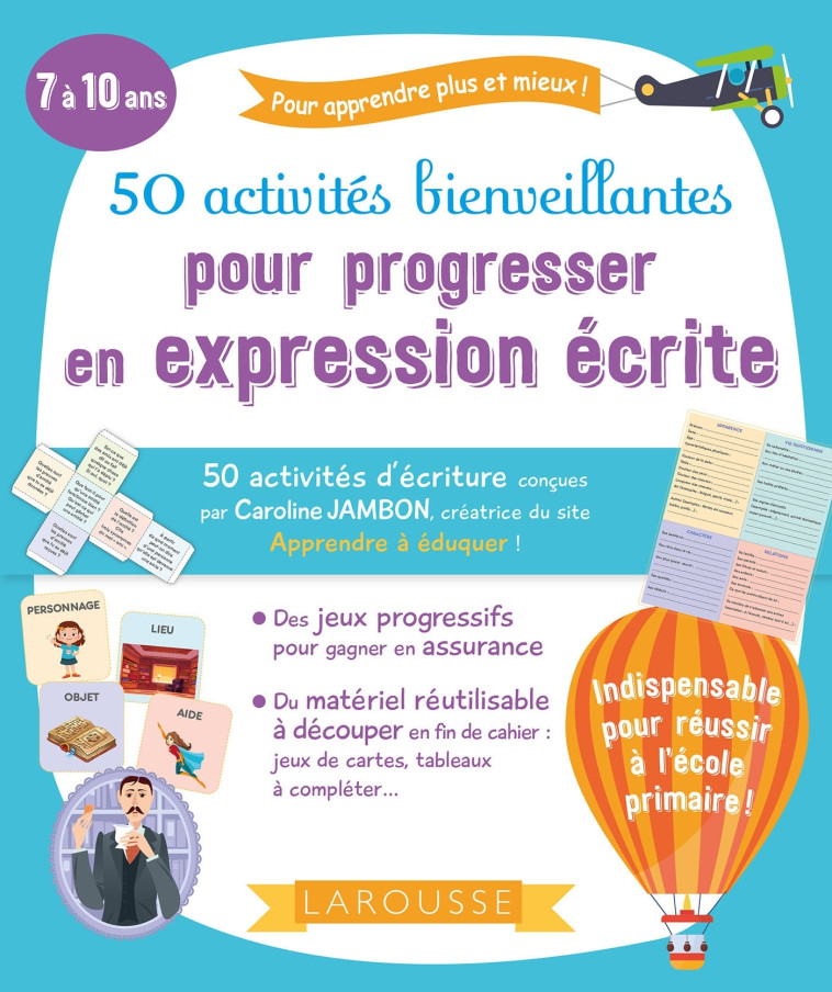 50 ACTIVITES BIENVEILLANTES POUR PROGRESSER EN EXPRESSION ECRITE - COLLECTIF - LAROUSSE