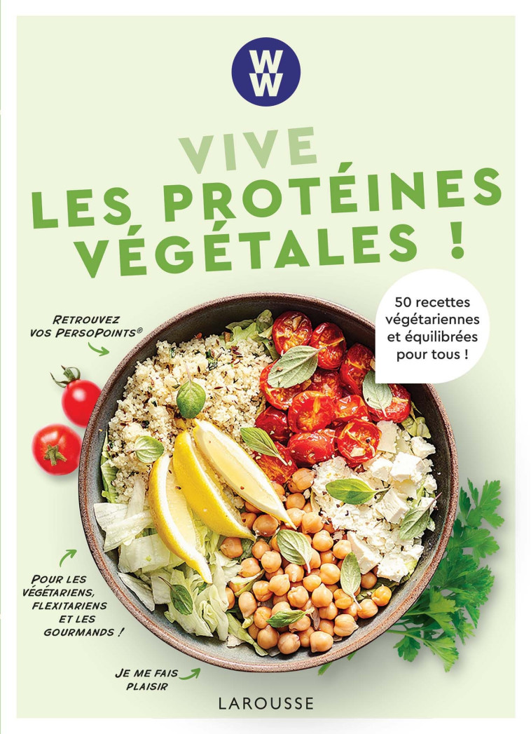 VIVE LES PROTEINES VEGETALES - XXX - LAROUSSE