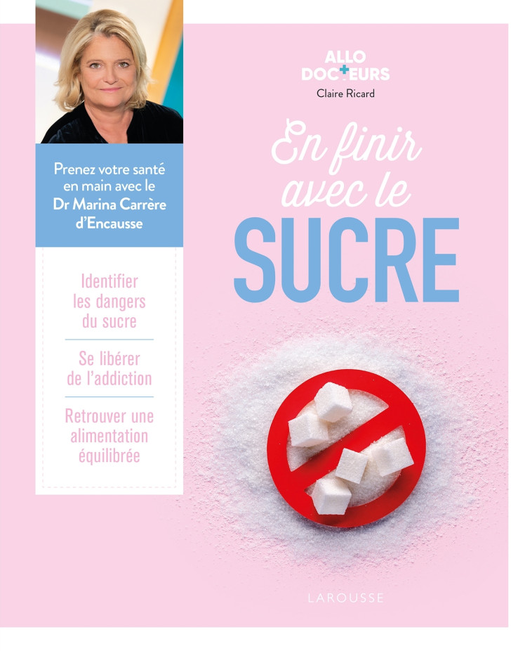 EN FINIR AVEC LE SUCRE - XXX - LAROUSSE