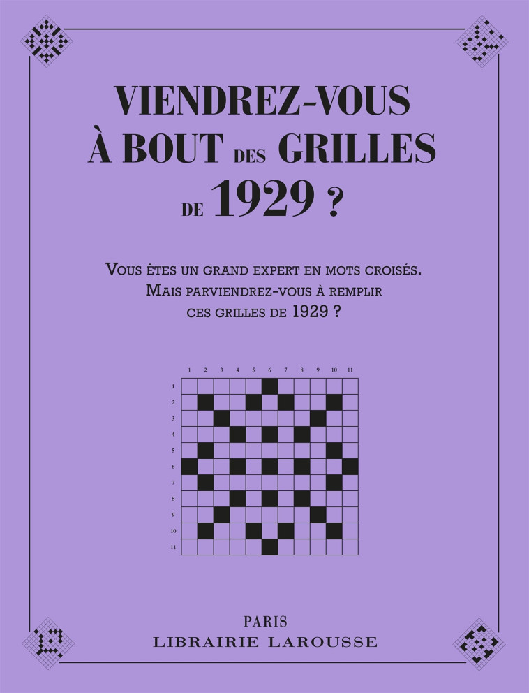 VIENDREZ VOUS A BOUT DES GRILLES DE 1929 ? - XXX - LAROUSSE