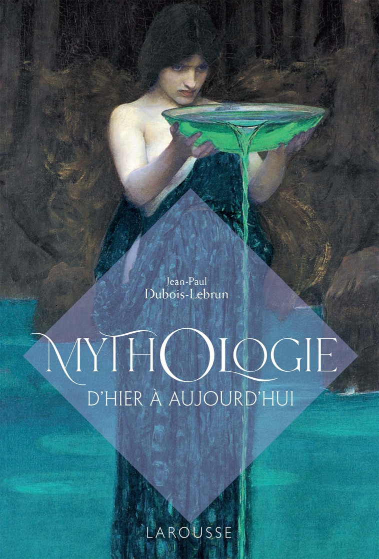 AU COEUR DE LA MYTHOLOGIE - XXX - LAROUSSE