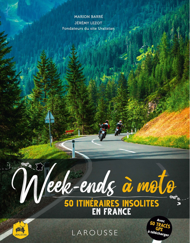 50 BALADES A MOTO SPECIAL WEEK END - XXX - LAROUSSE