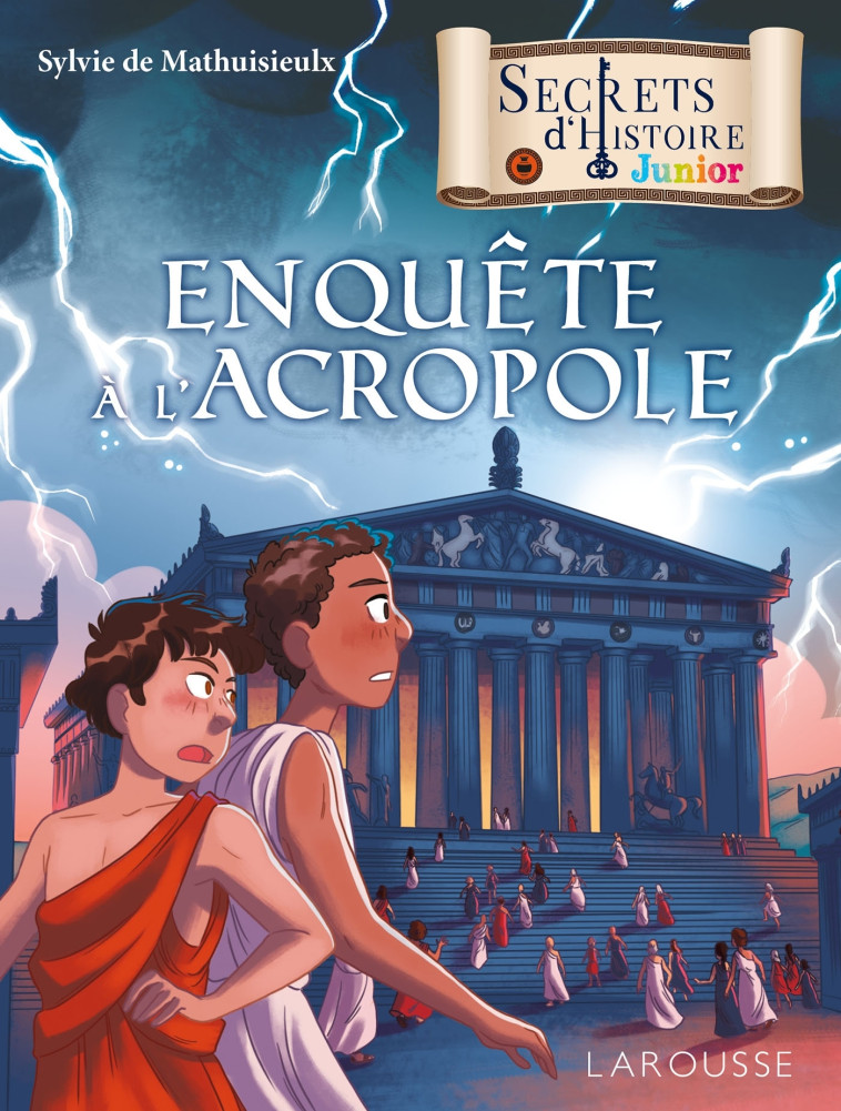 ENQUETE A L'ACROPOLE - MATHUILSIEULX SYLVIE DE - LAROUSSE