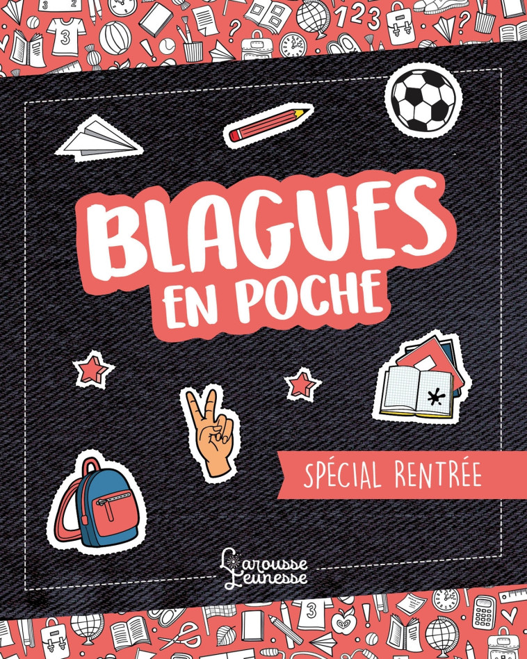 BLAGUES EN POCHE SPECIAL RENTREE - MEYER AURORE - LAROUSSE