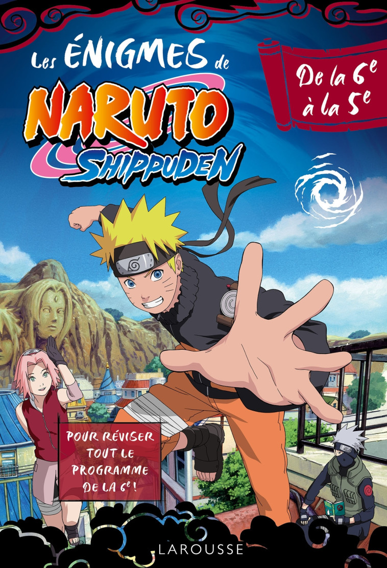 LES ENIGMES DE NARUTO SHIPPUDEN DE LA 6E A LA 5E - COLLECTIF - LAROUSSE