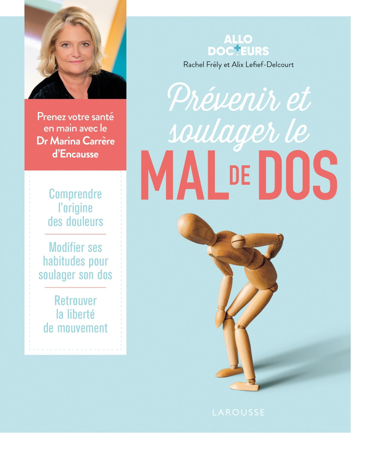 PREVENIR ET SOULAGER LE MAL DE DOS - XXX - LAROUSSE