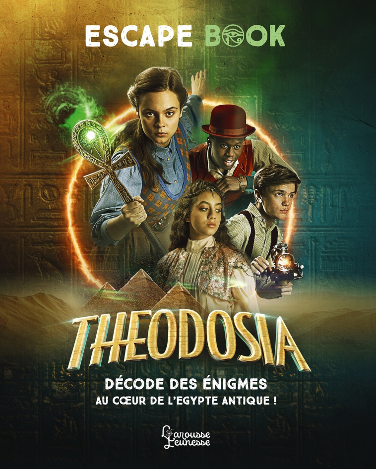 THEODOSIA ESCAPE BOOK - XXX - LAROUSSE