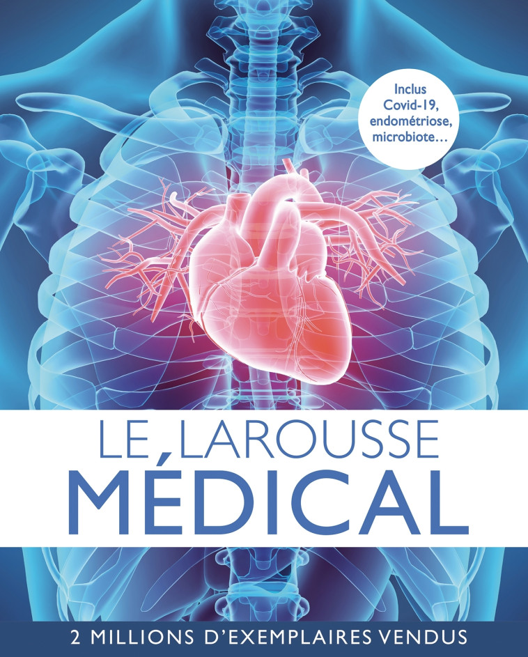 LE LAROUSSE MEDICAL - XXX - LAROUSSE