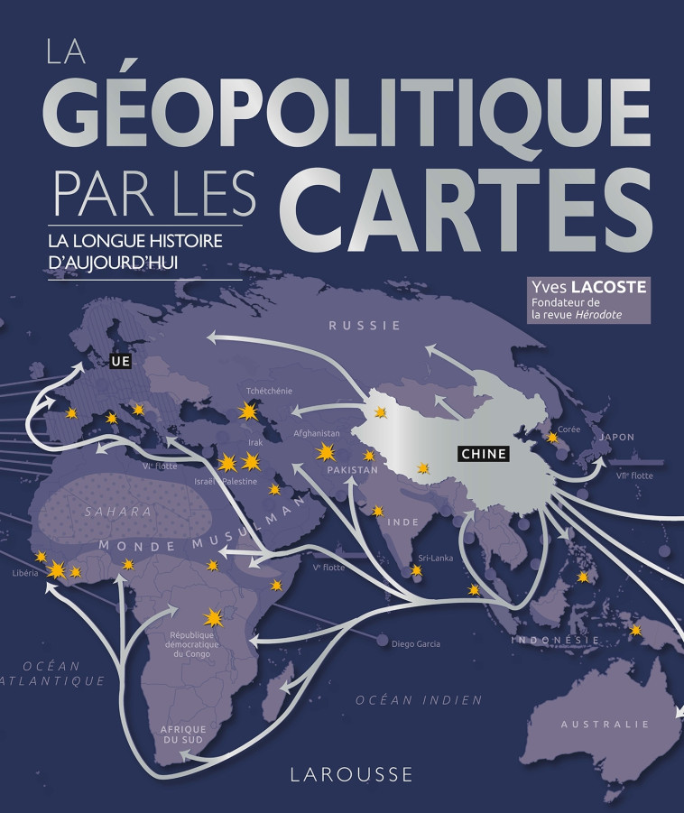 LA GEOPOLITIQUE PAR LES CARTES - LACOSTE YVES - LAROUSSE