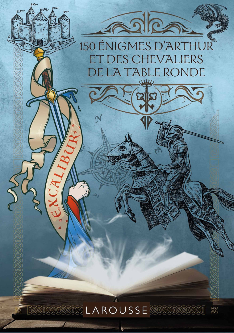 150 ENIGMES D'ARTHUR ET DES CHEVALIERS DE LA TABLE RONDE - LEBRUN SANDRA - LAROUSSE