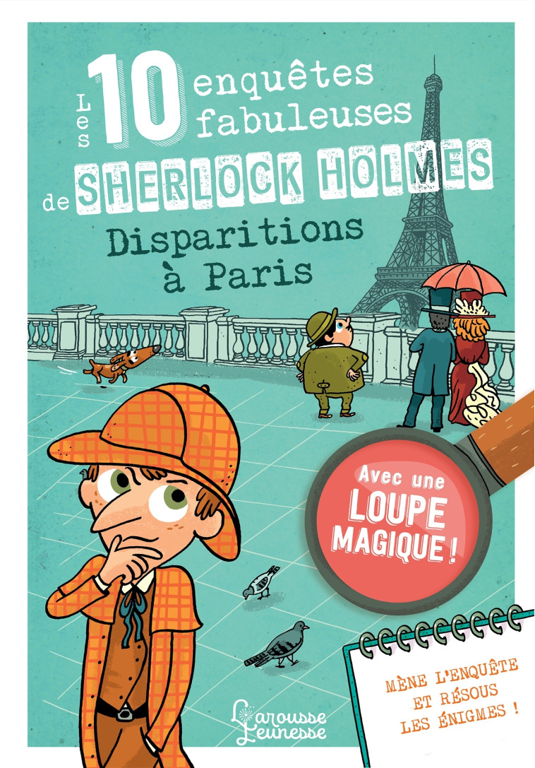 LES 10 ENQUETES FABULEUSES DE SHERLOCK HOLMES - DISPARITIONS A PARIS - LEBRUN/MEHEE - LAROUSSE