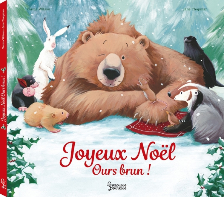 JOYEUX NOEL OURS BRUN - WILSON/CHAPMAN - LAROUSSE