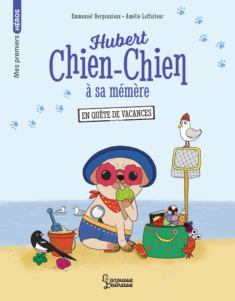 HUBERT CHIEN-CHIEN A SA MEMERE - EN QUETE DE VACANCES - BERGOUNIOUX - LAROUSSE