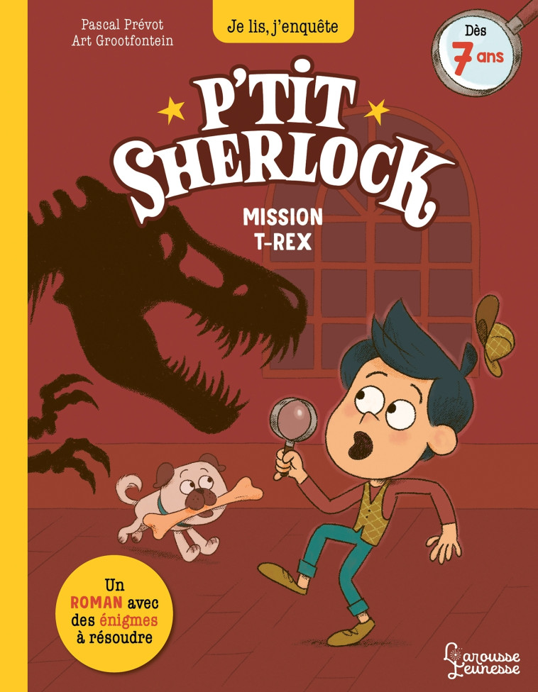 P'TIT SHERLOCK MISSION T-REX - PREVOT/GROOTFONTEIN - LAROUSSE