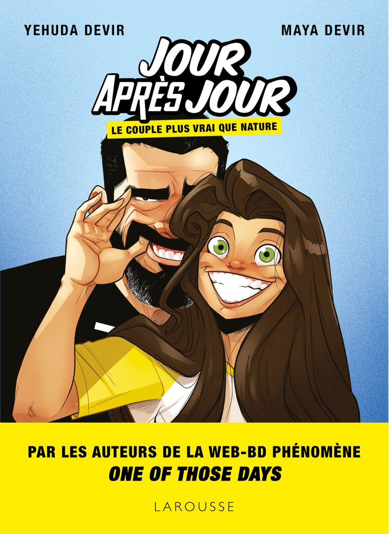 JOUR APRES JOUR - LE COUPLE PLUS VRAI QUE NATURE - DEVIR MAYA & YEHUDA - LAROUSSE