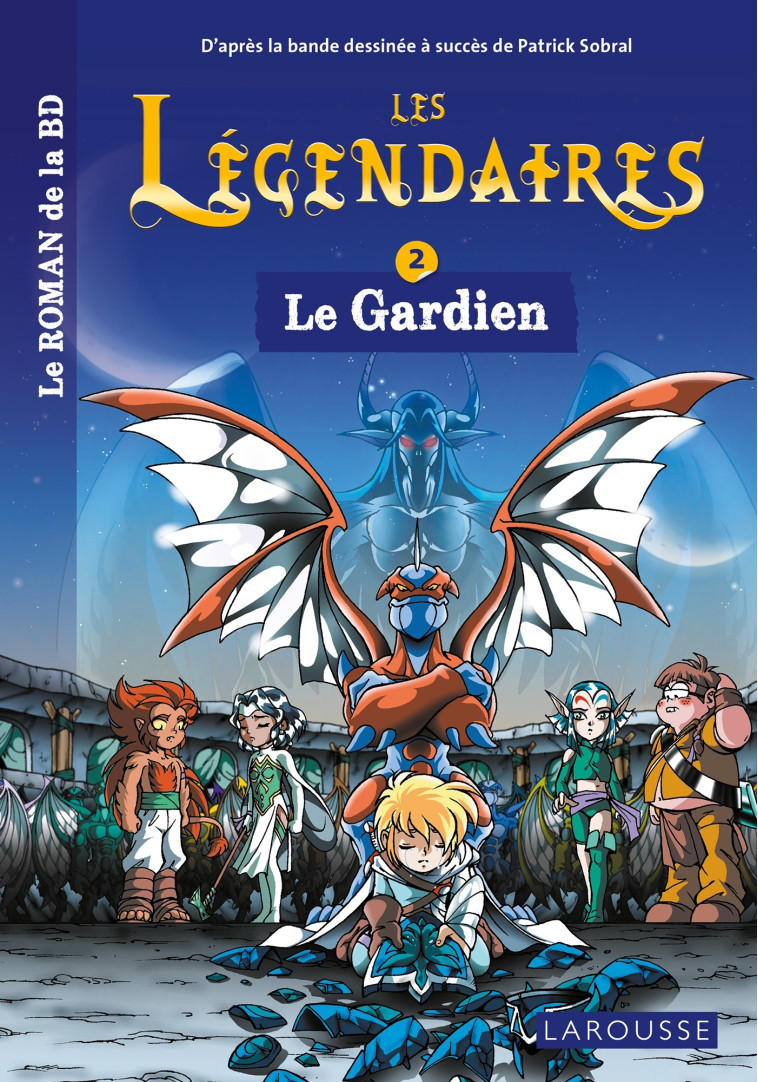 LES LEGENDAIRES T02 LE GARDIEN - COLLECTIF - LAROUSSE