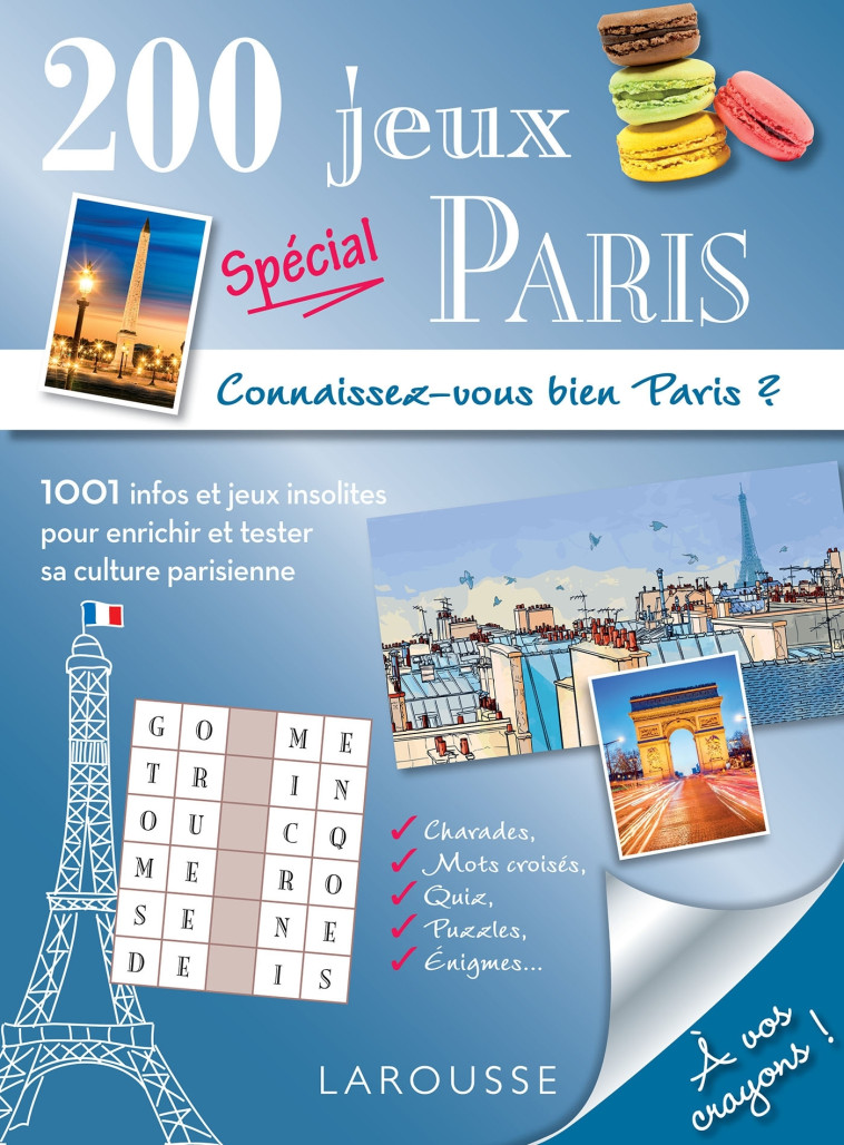 CAHIER DE VACANCES 200 JEUX PARIS - COLLECTIF - LAROUSSE