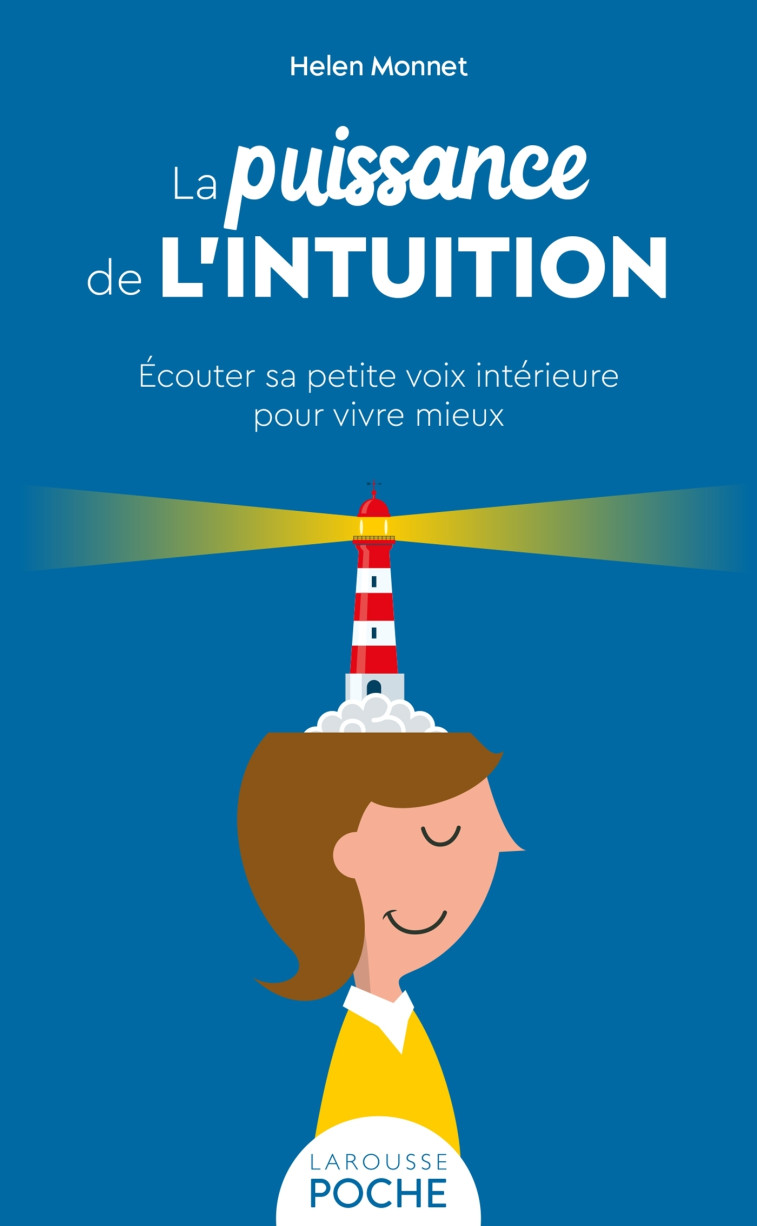 LA PUISSANCE DE L'INTUITION - MONNET HELEN - LAROUSSE