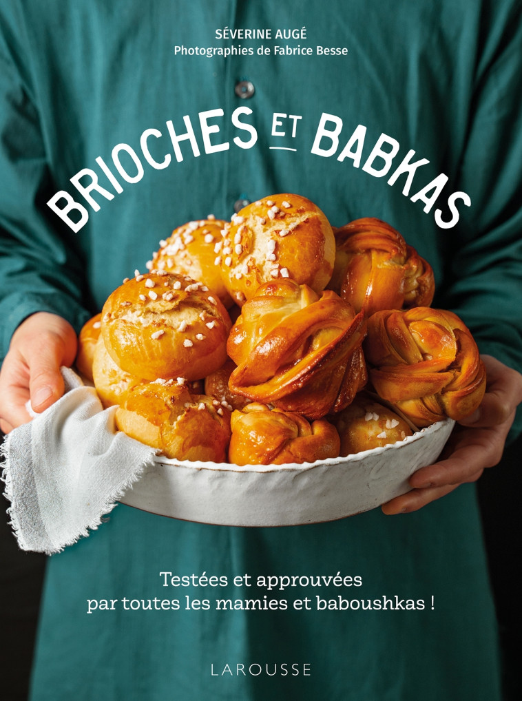 BRIOCHES ET BABKAS - AUGE SEVERINE - LAROUSSE