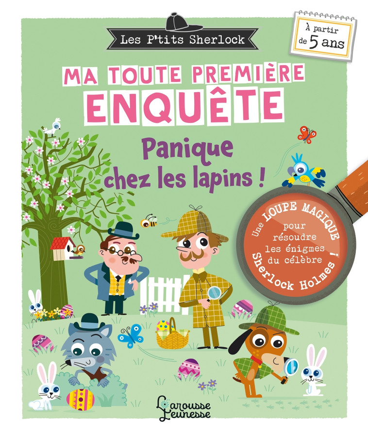 MA TOUTE PREMIERE ENQUETE ! PANIQUE CHEZ LES LAPINS ! - LEBRUN/MORIZE - LAROUSSE